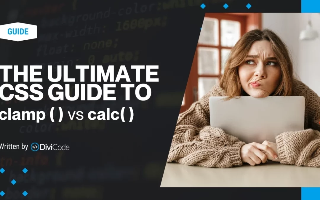 The Ultimate clamp() vs calc() Guide for CSS and When To Use Which